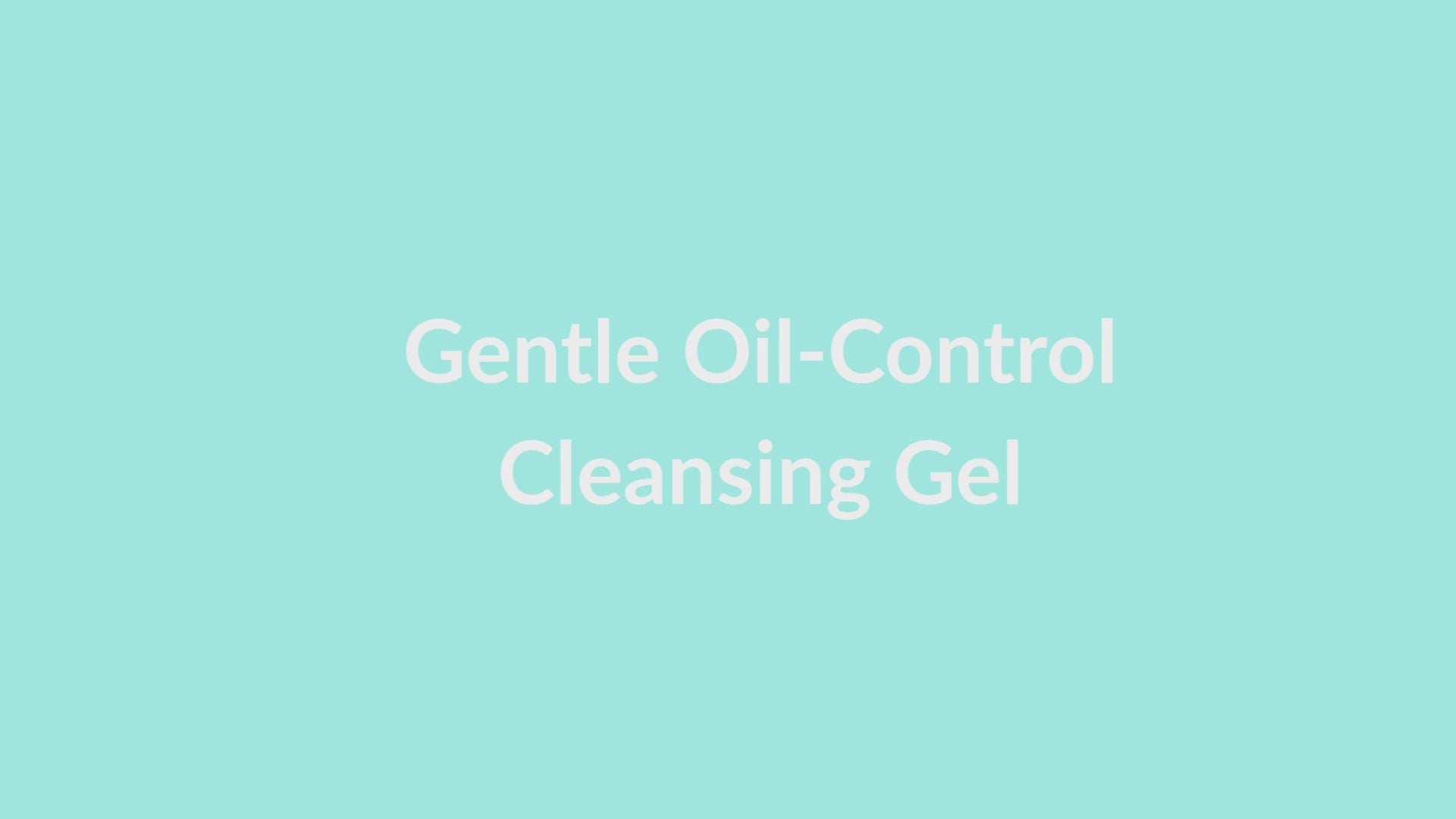 CREAMY Gentle Oil-Control Cleansing Gel